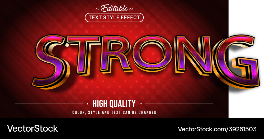 Editable text style effect - strong Editable text style effect - strong vector image