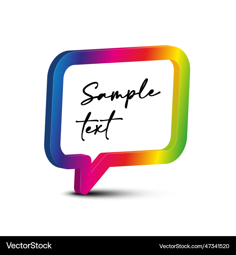 Colorful speech bubble with sample text isolated Colorful speech bubble with sample text isolated vector image
