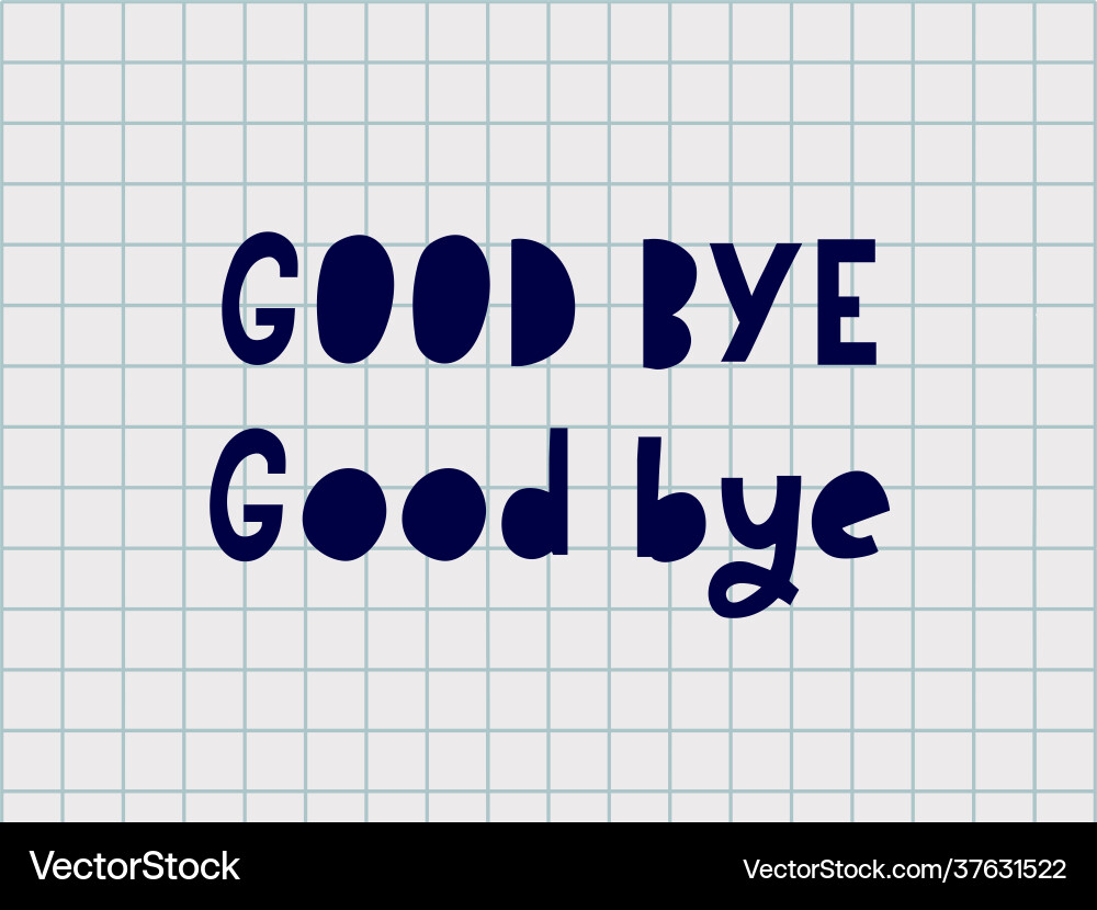 Good bye text continuous one line drawing sketch vector image