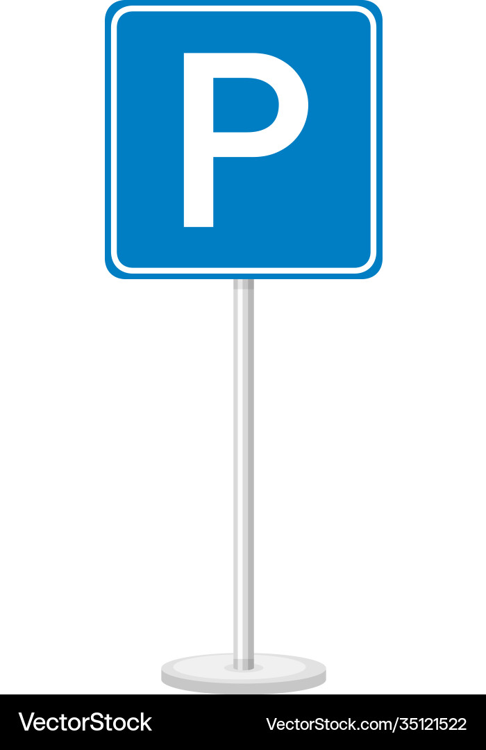 Parking sign with stand isolated on white Parking sign with stand isolated on white vector image