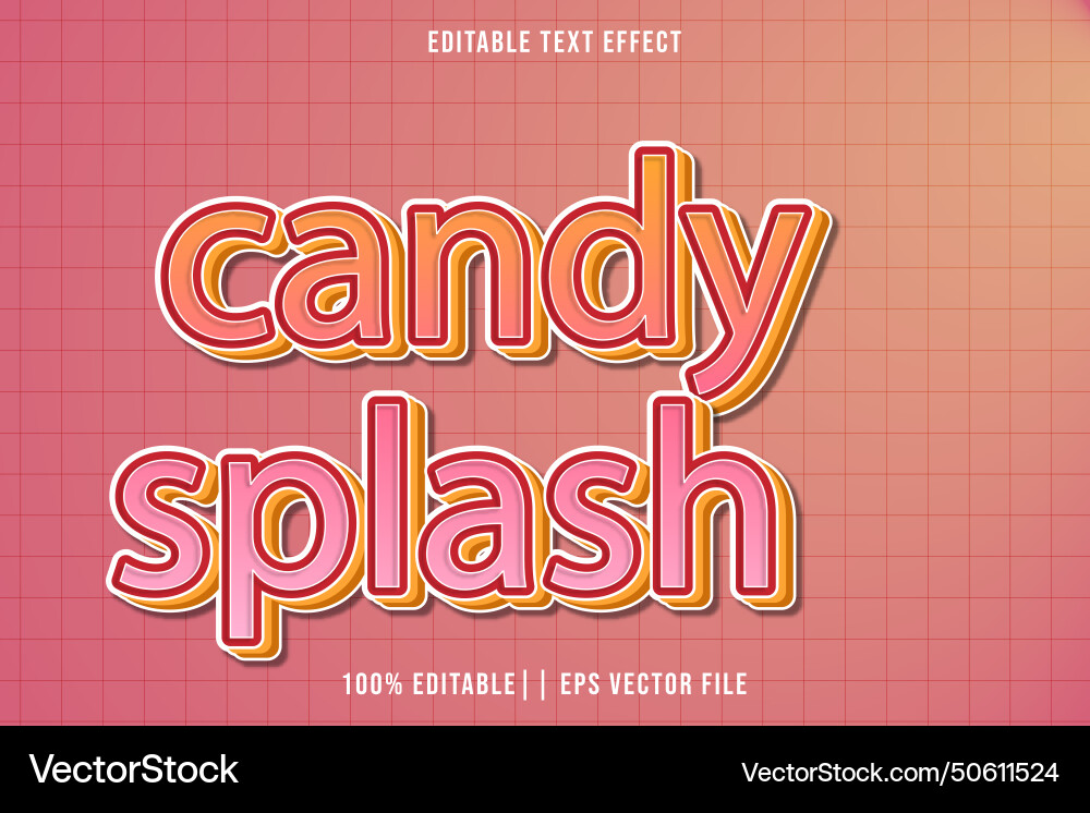 Candy splash editable text effect 3d gradient Candy splash editable text effect 3d gradient vector image