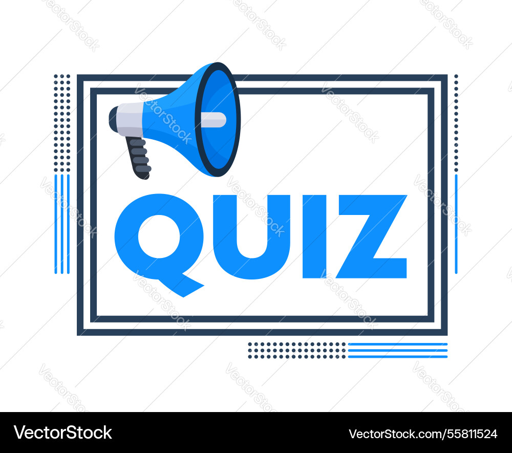 Megaphone announcing quiz time with blue frame Megaphone announcing quiz time with blue frame vector image