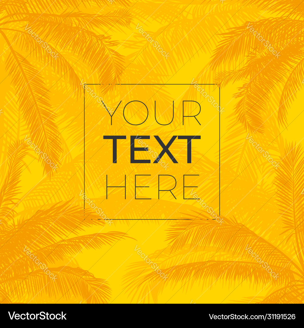 Frame with realistic palm trees leaves Frame with realistic palm trees leaves vector image