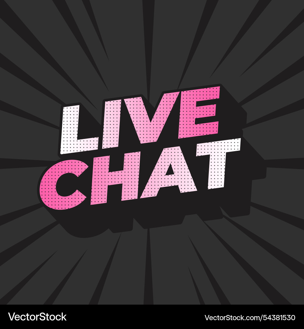 Live chat text effect in bold font and 3d style Live chat text effect in bold font and 3d style Vector Image