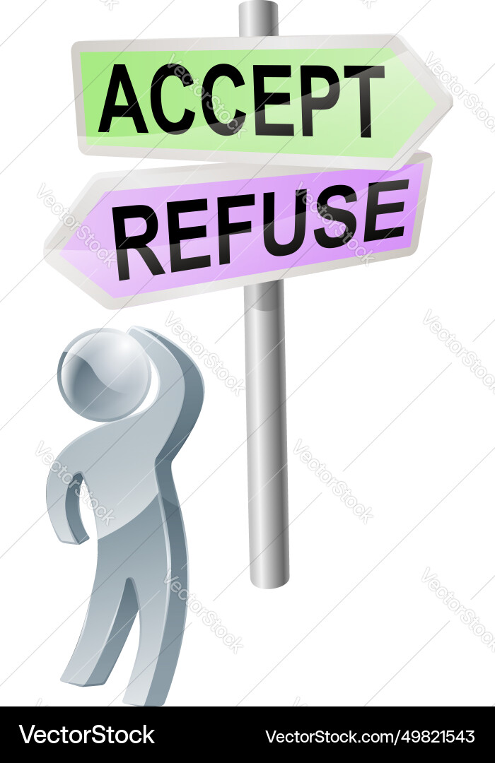 Accept or refuse decision Accept or refuse decision vector image
