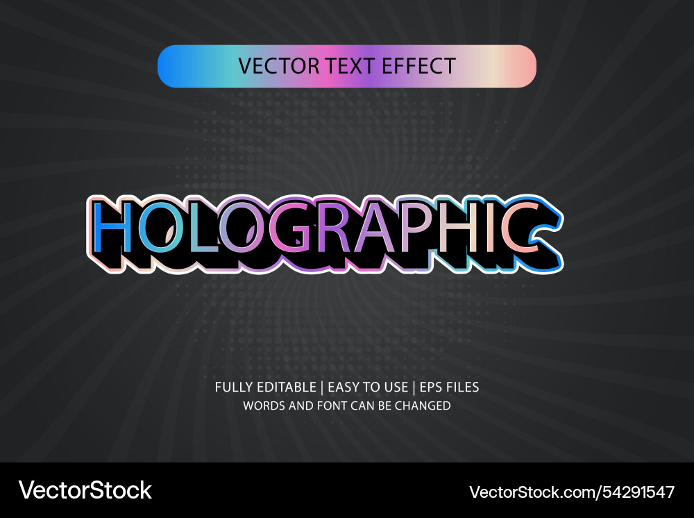 Holographic text effect is fully editable Holographic text effect is fully editable vector image