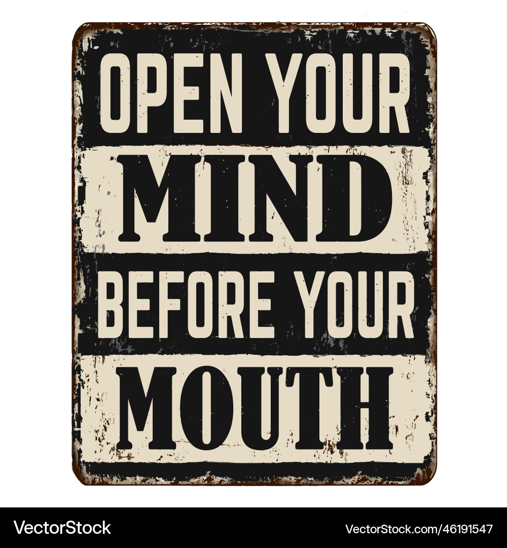 Open Mind - Vintage Rusty Sign – Royalty-Free Vector | VectorStock, image size:1000x1080