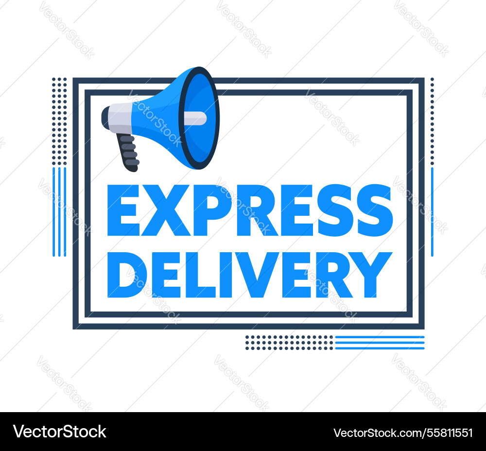 Megaphone announcing express delivery with a frame Megaphone announcing express delivery with a frame vector image
