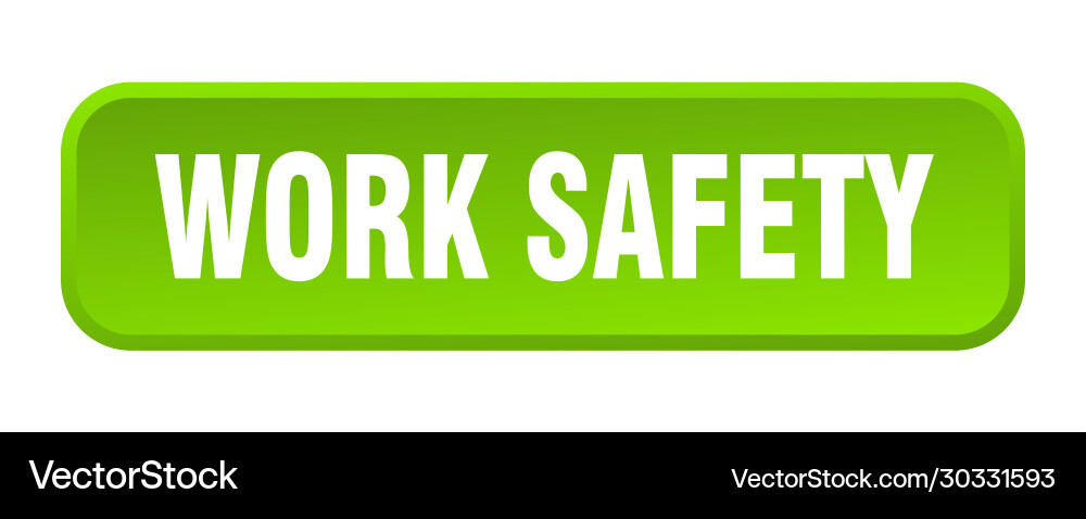 Work safety button square 3d push vector image