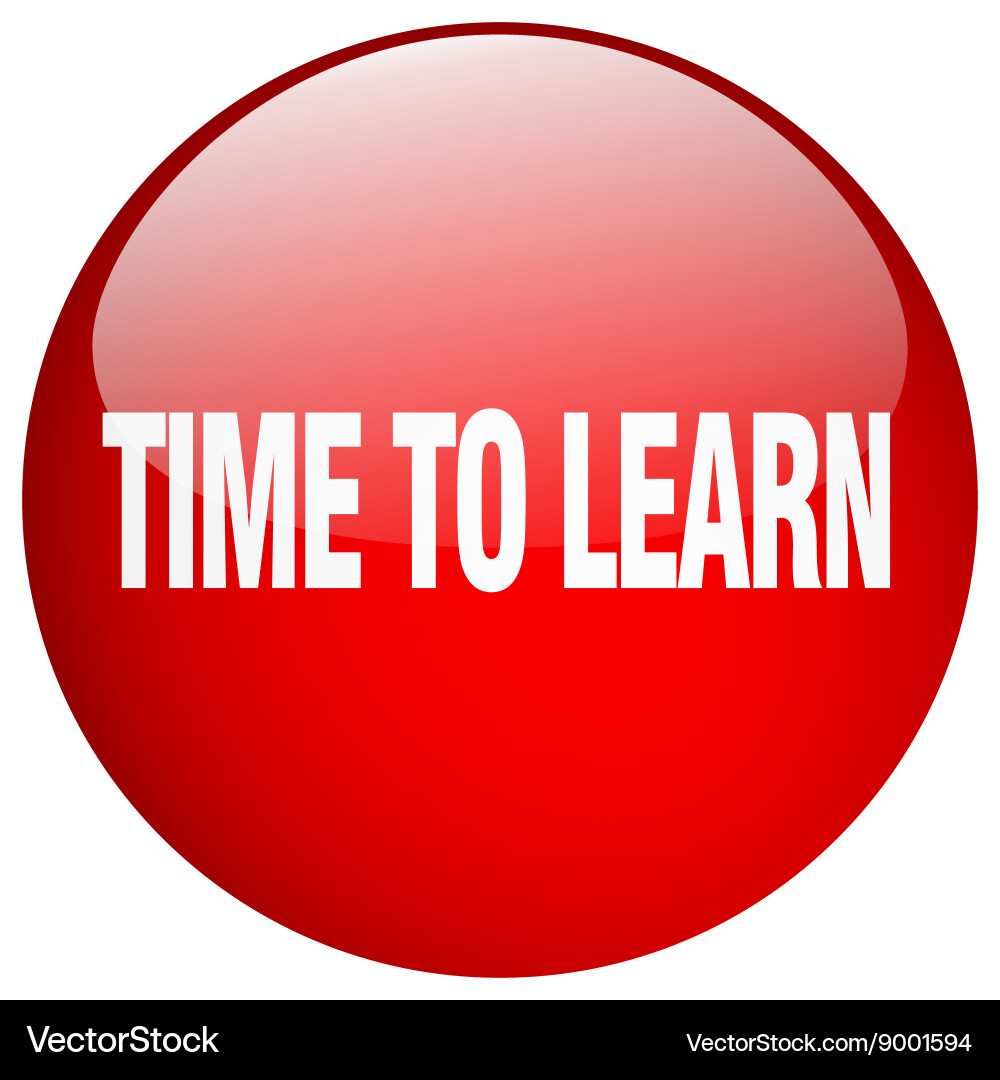 Time to learn red round gel isolated push button vector image