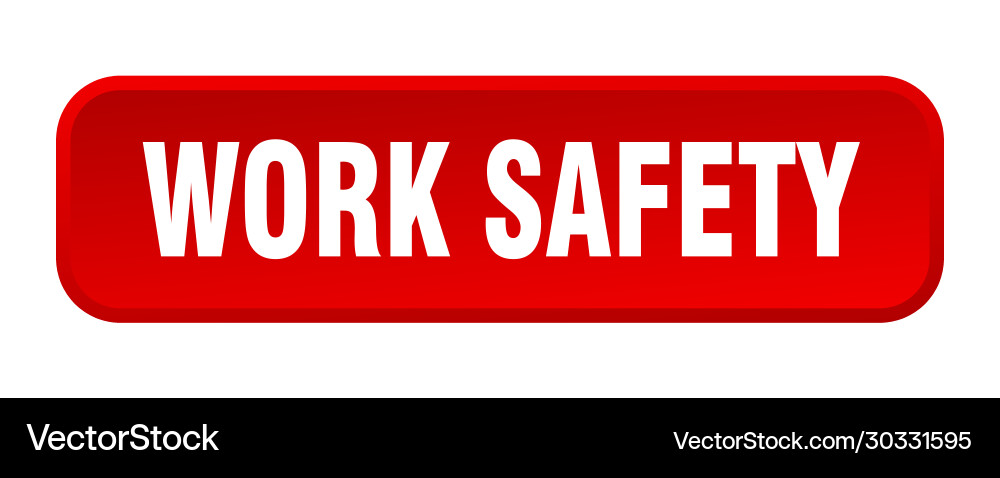 Work safety button square 3d push vector image