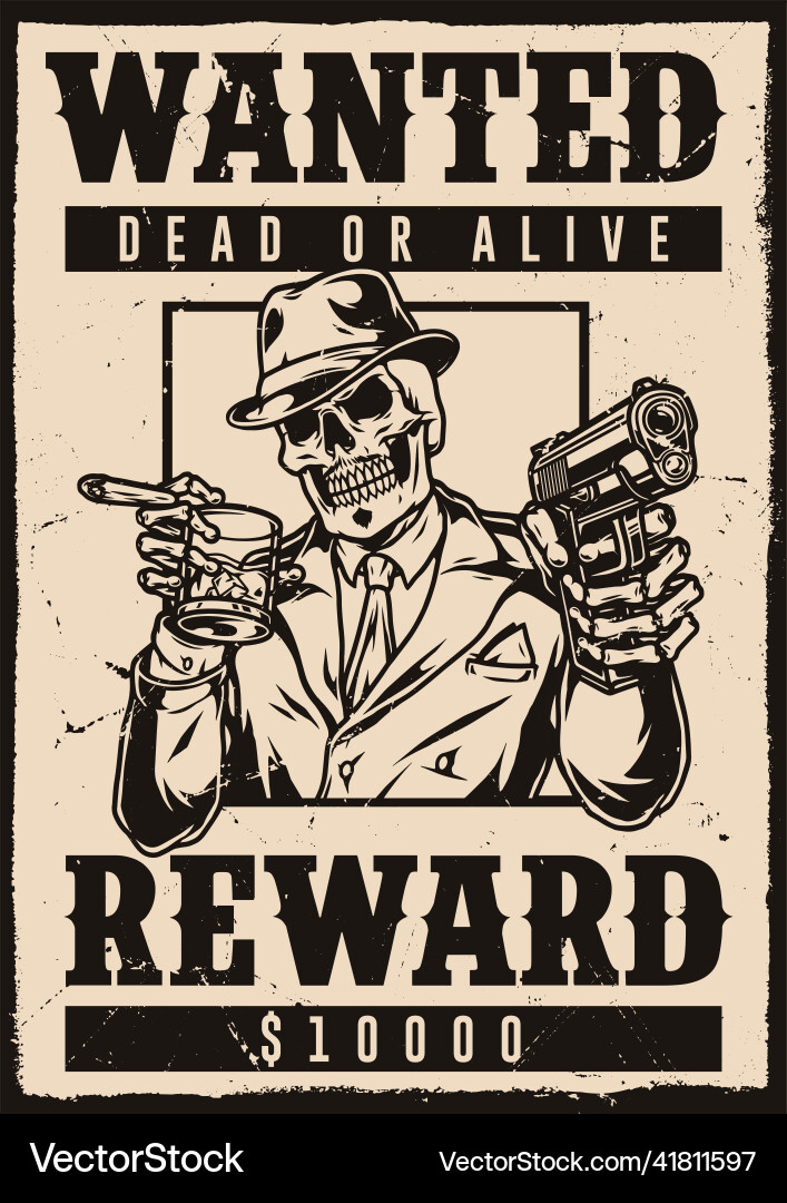 Wanted monochrome poster with skeleton Vector Image