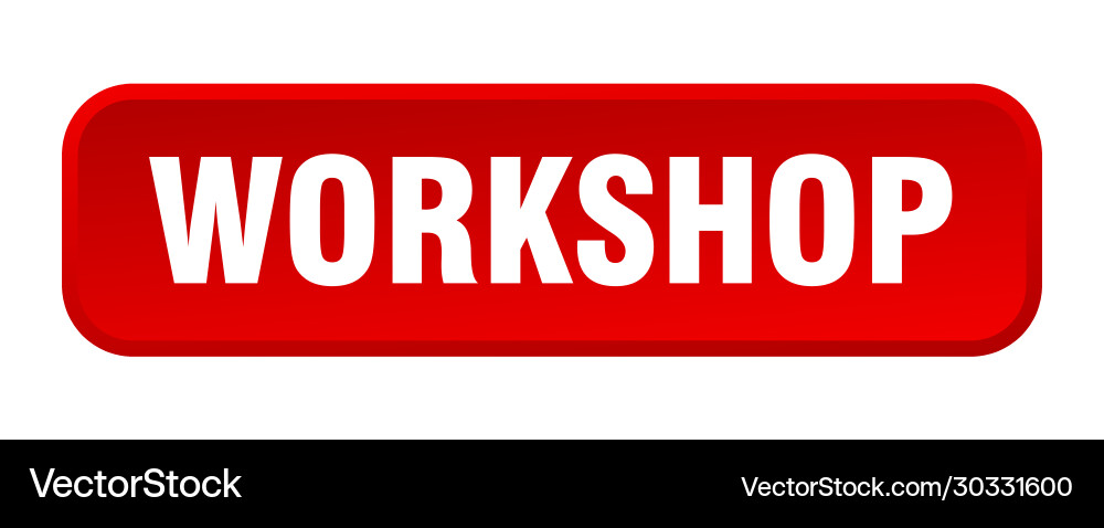 Workshop button square 3d push vector image