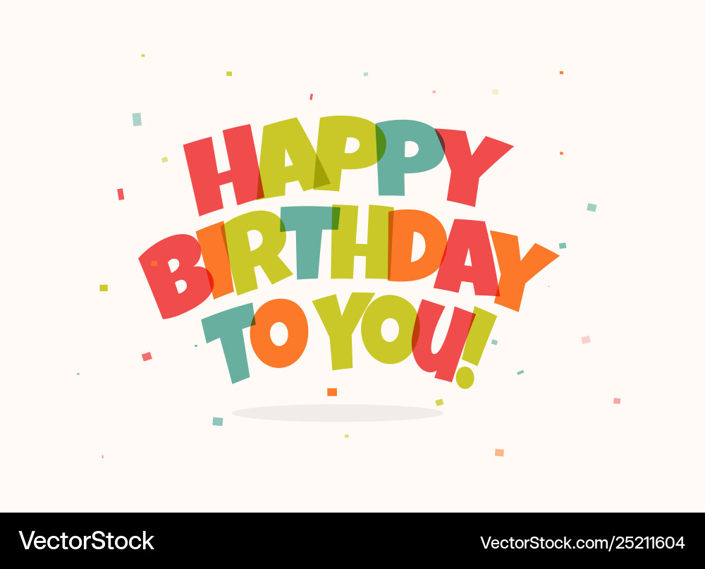 Greeting card for birthday colorful letters Greeting card for birthday colorful letters vector image
