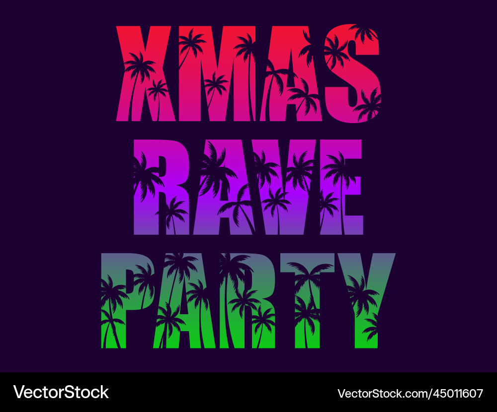 Xmas rave party text with palm trees gradient Vector Image