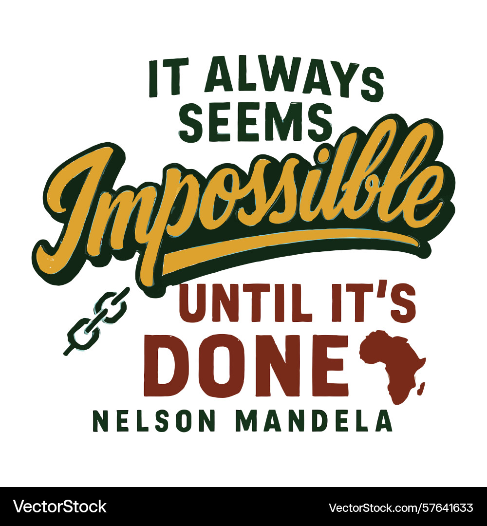 Retro style it always seems impossible until Vector Image