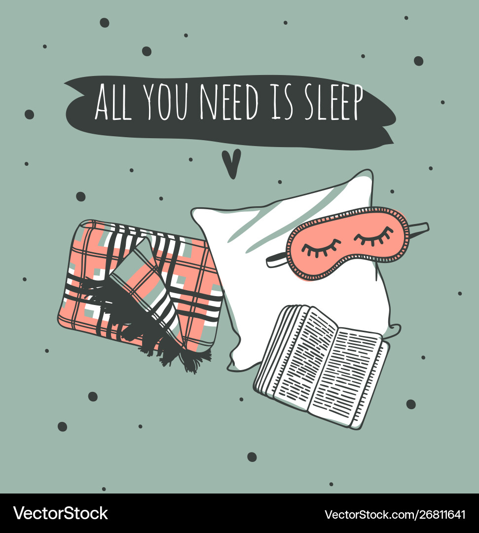 Hand drawn objects about sleep routines and text Hand drawn objects about sleep routines and text Vector Image