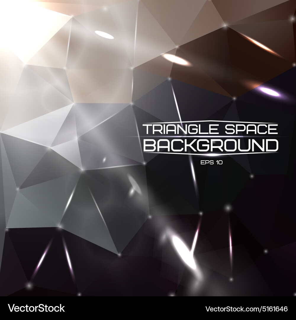 Abstract triangle space background with bright vector image