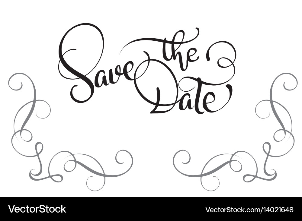 Save the Date Text - Elegant Script vector image