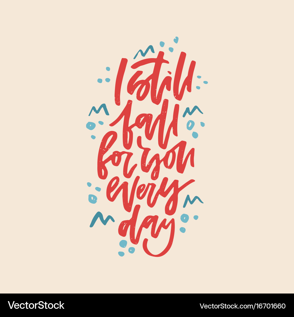 Romantic Hand Lettering Quote Vector Image