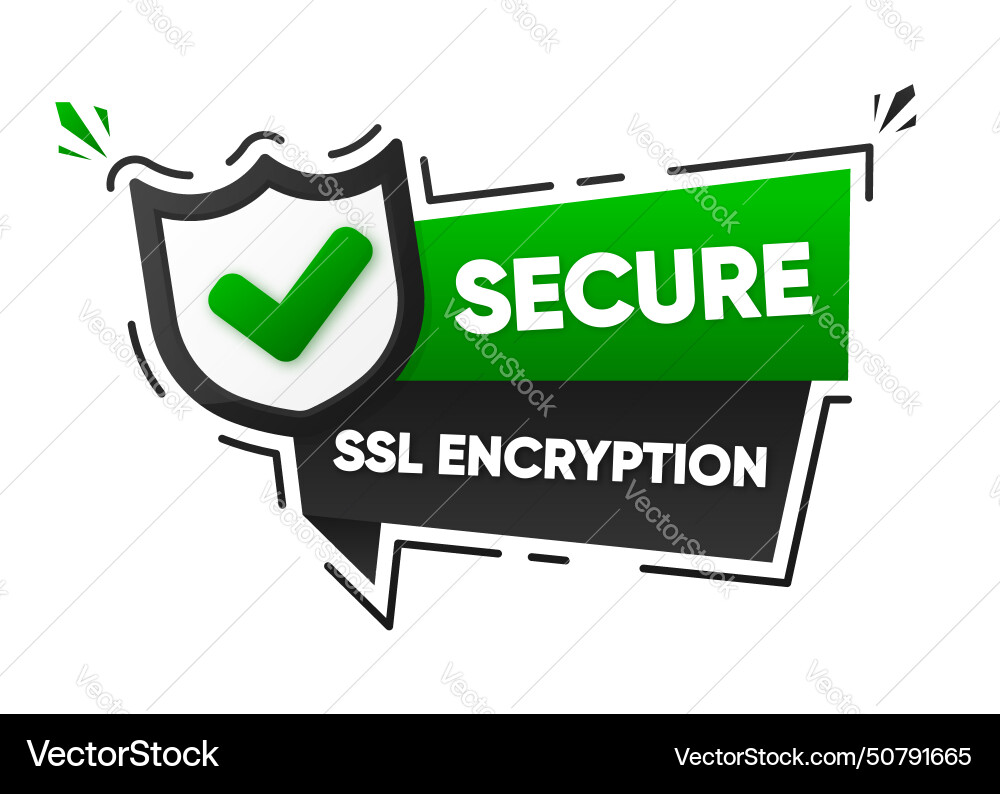Secure ssl encryption label of secured shield Secure ssl encryption label of secured shield vector image