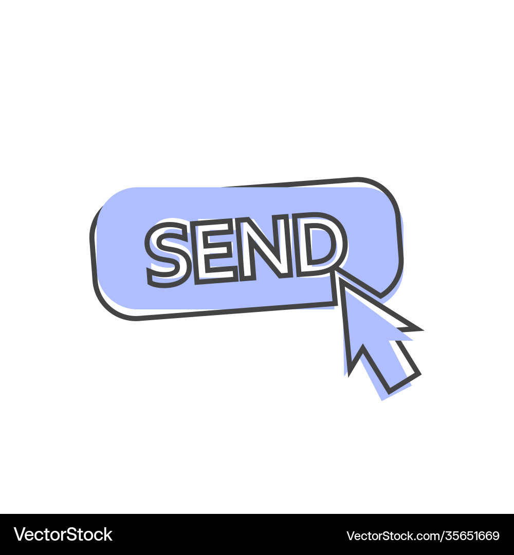 Button send with cursor icon on cartoon style vector image