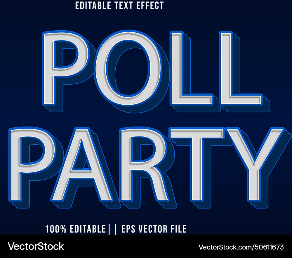 Poll party editable text effect 3d emboss style Poll party editable text effect 3d emboss style vector image