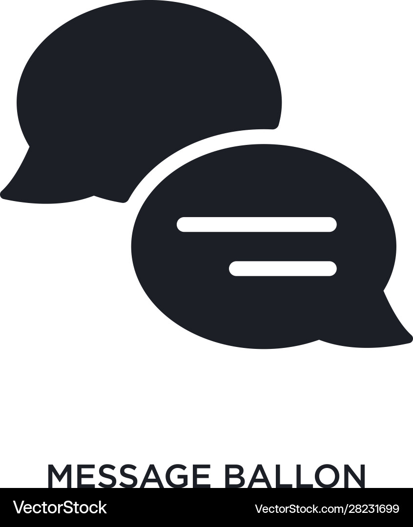 Message balloon isolated icon simple element from Vector Image