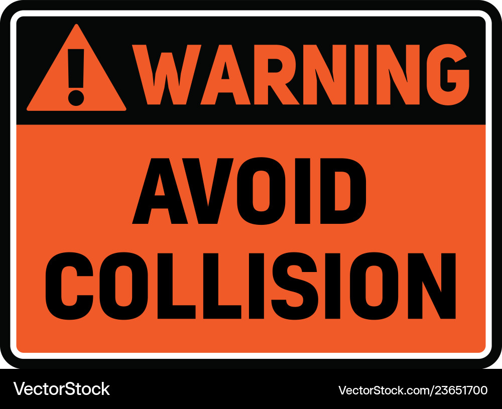 Warning avoid collision sign Vector Image