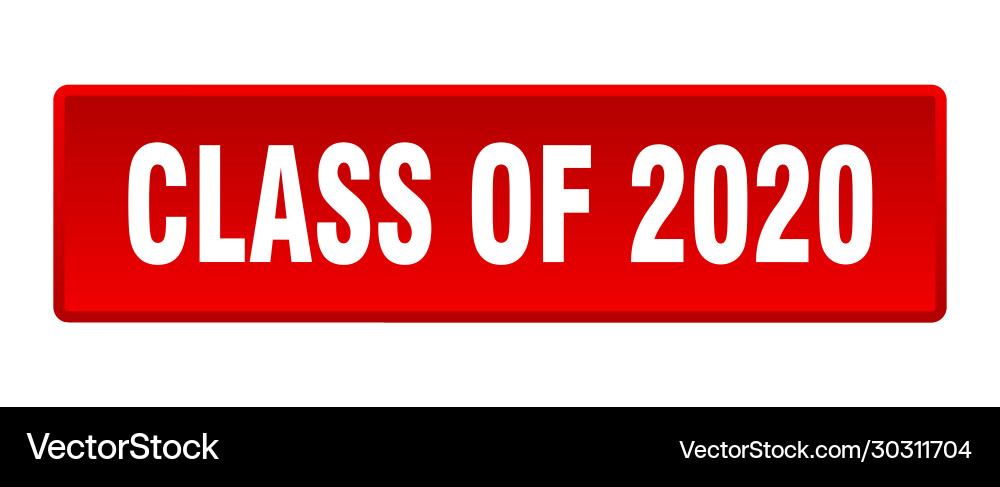 Class 2020 button square red Vector Image