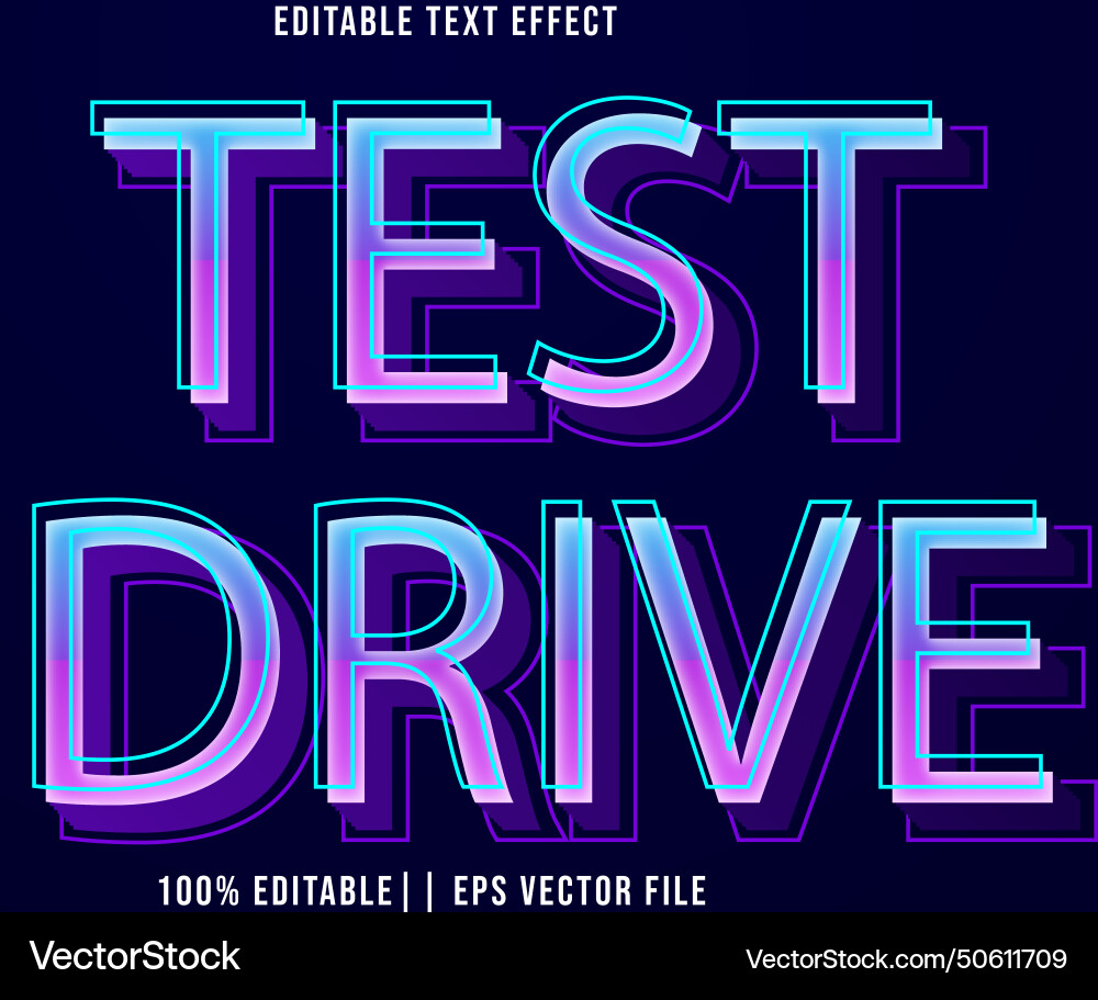 Test drive editable text effect 3d gradient style Test drive editable text effect 3d gradient style vector image