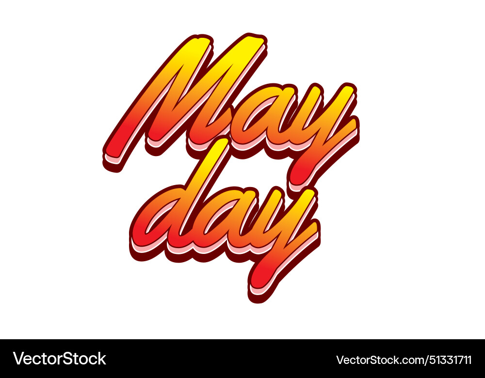 May day text effect in 3d style with good colors May day text effect in 3d style with good colors vector image