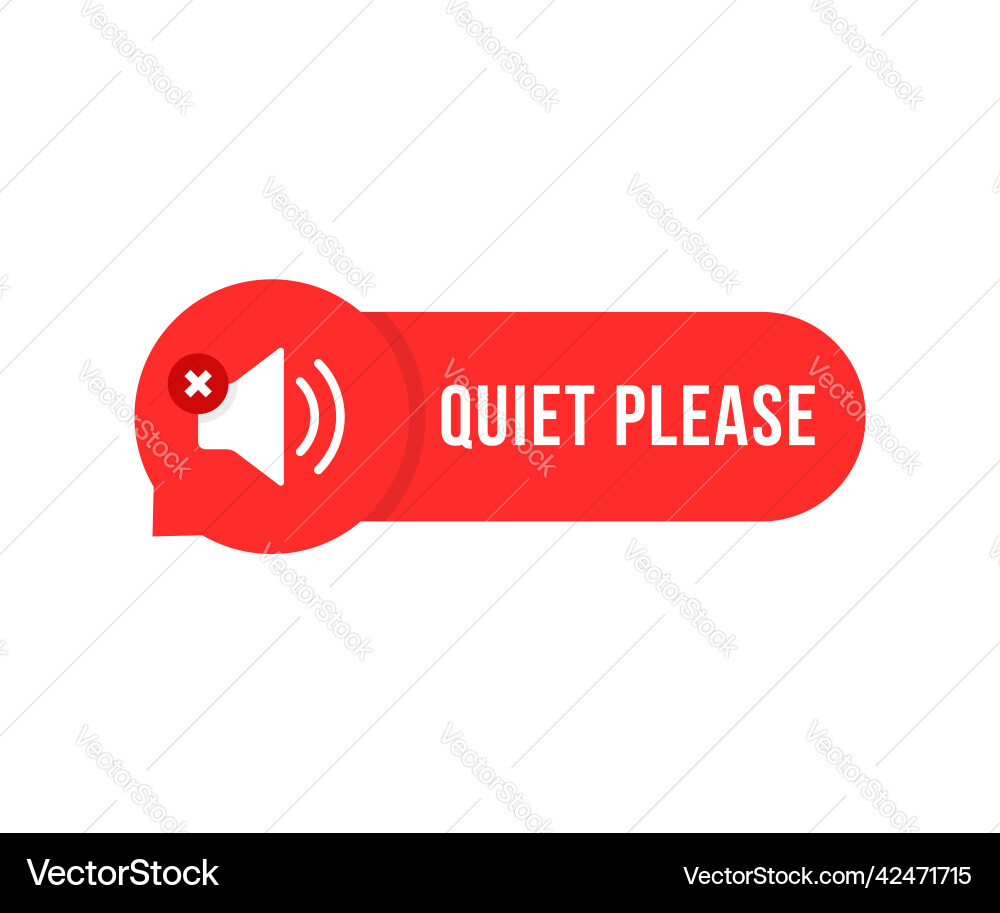 Red quiet please bubble with speaker Vector Image