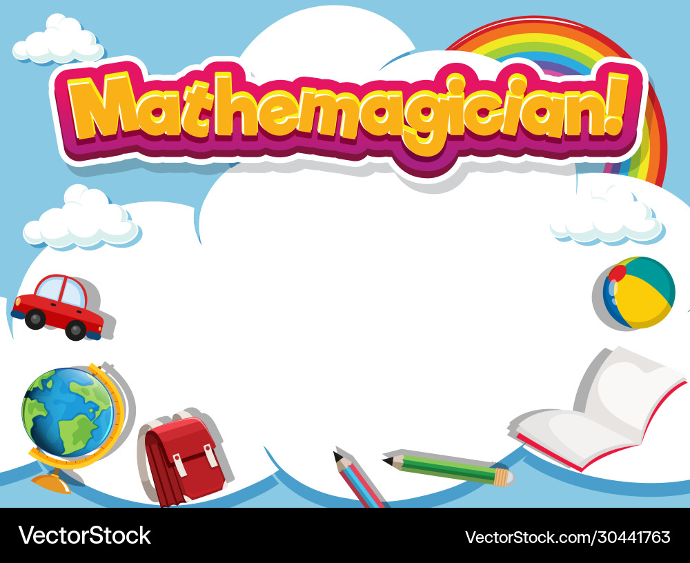 Frame template design with word mathemagicain Frame template design with word mathemagicain vector image