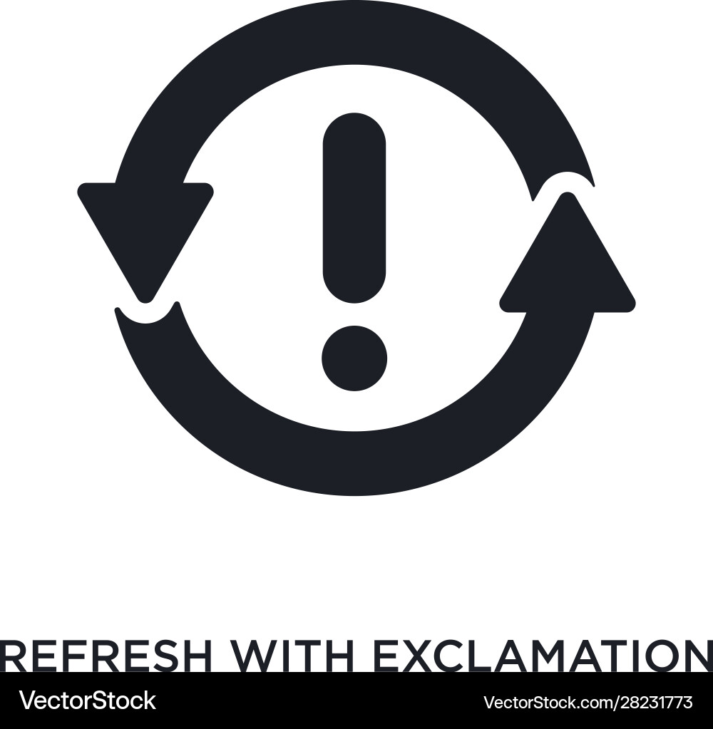 Refresh with exclamation isolated icon simple Refresh with exclamation isolated icon simple vector image