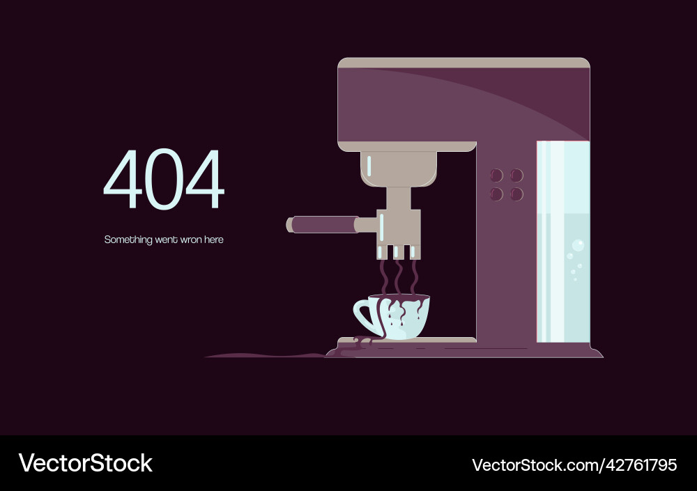 404 error not found web page with coffee machine 404 error not found web page with coffee machine vector image
