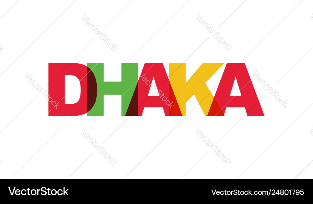 Dhaka phrase overlap color no transparency vector image