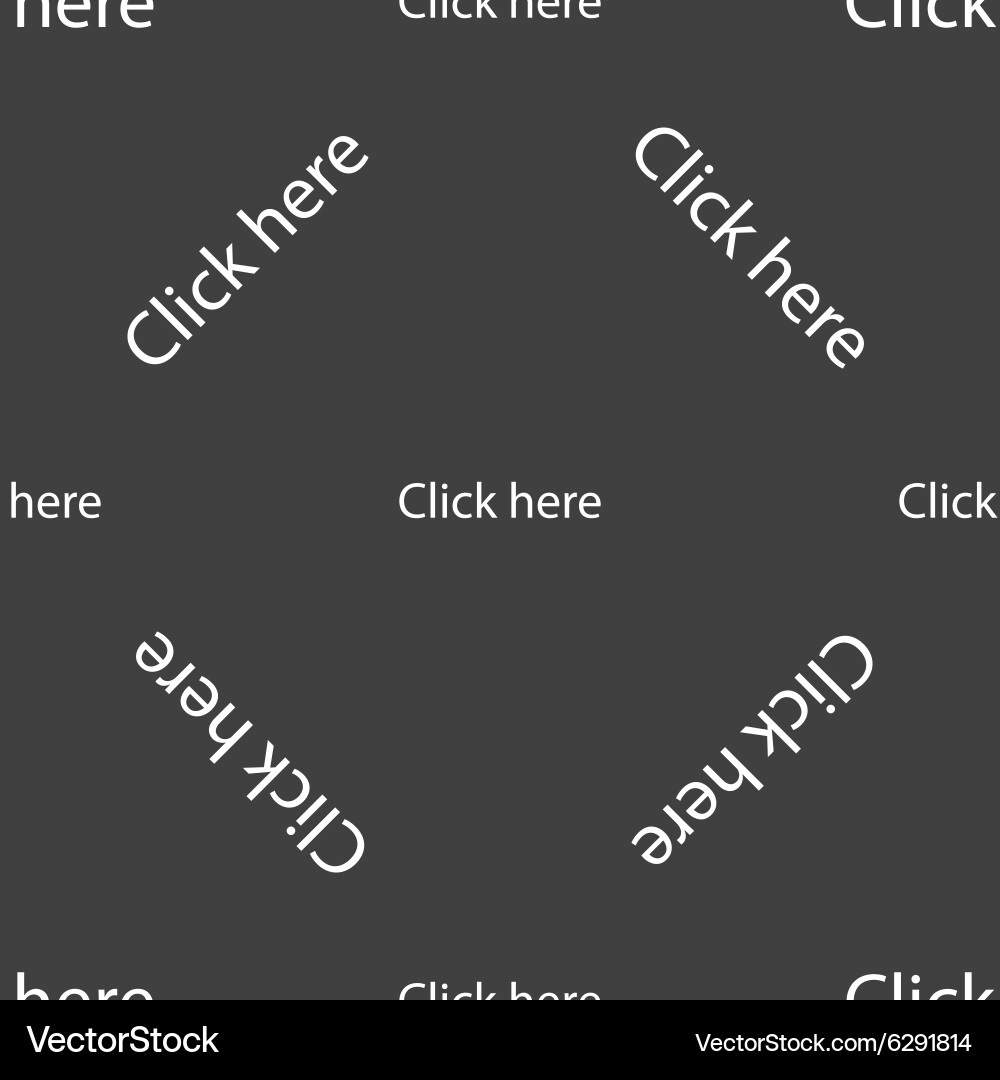 Click here sign icon press button seamless pattern Vector Image