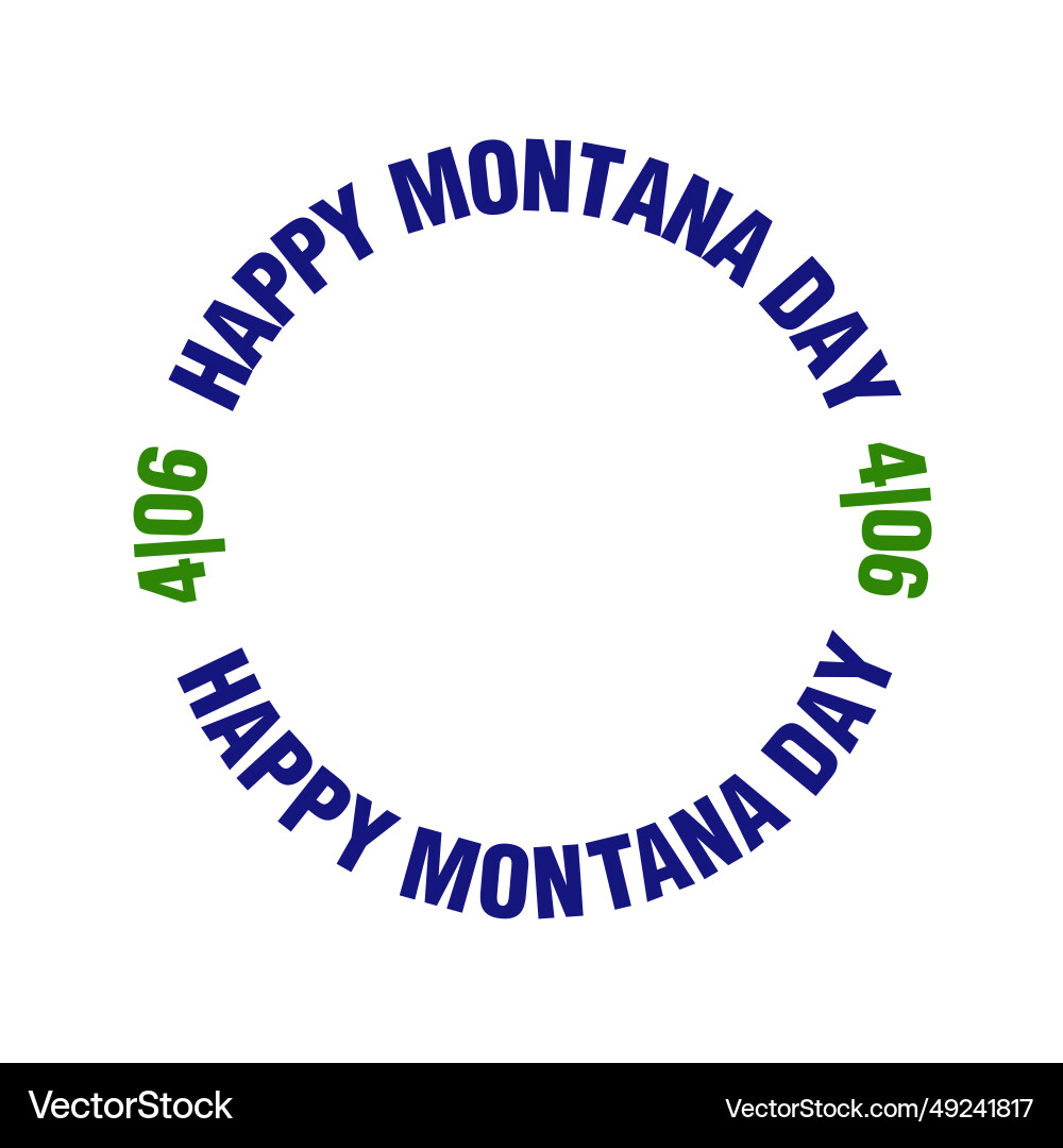 Happy montana Tag rund Typografie Happy montana Tag rund Typografie vektorbild