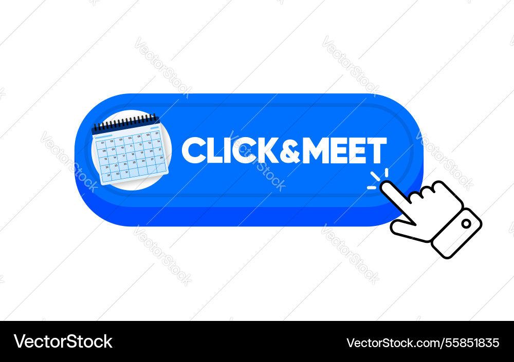 Click and meet concept with calendar button Click and meet concept with calendar button vector image