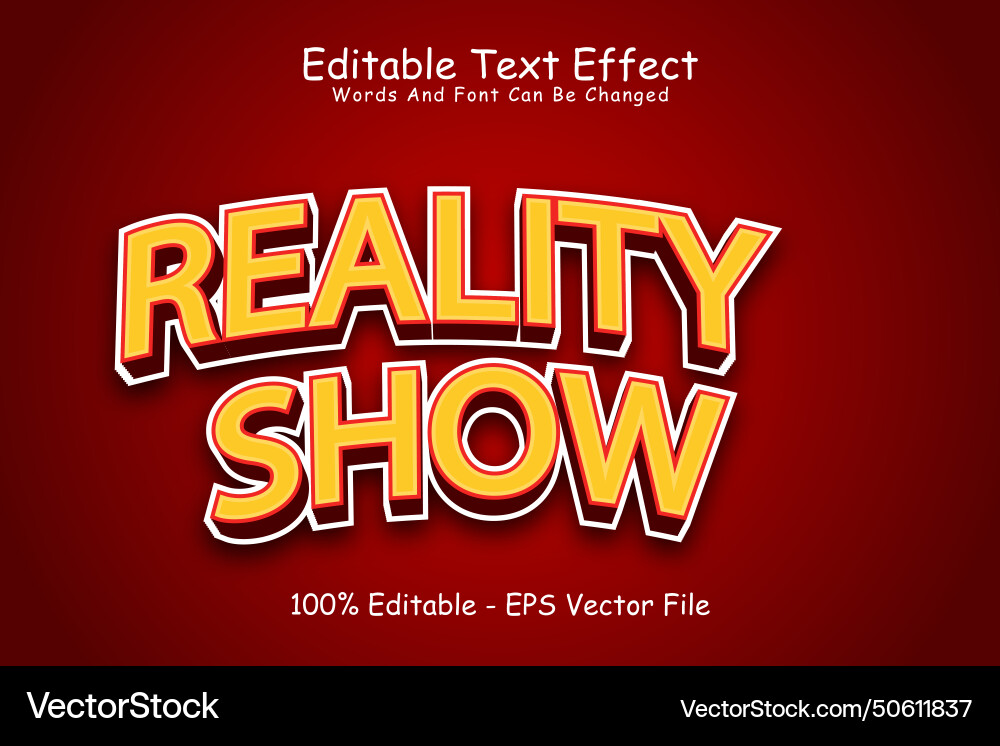 Reality show editable text effect 3 dimension Vector Image