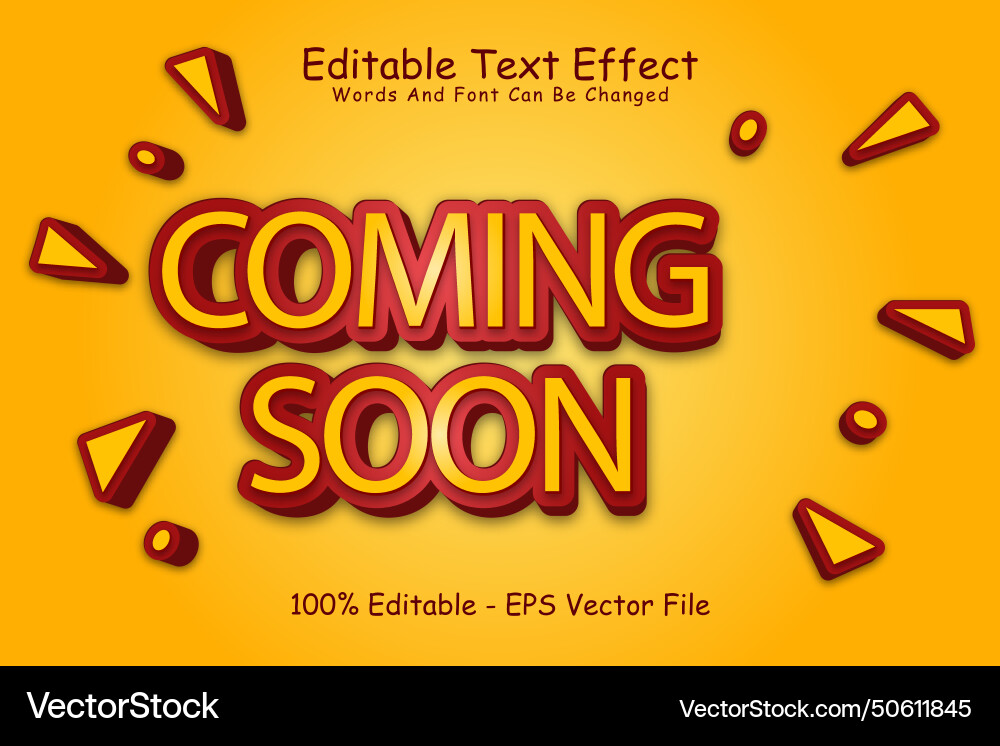 Coming soon editable text effect 3 dimension Coming soon editable text effect 3 dimension vector image