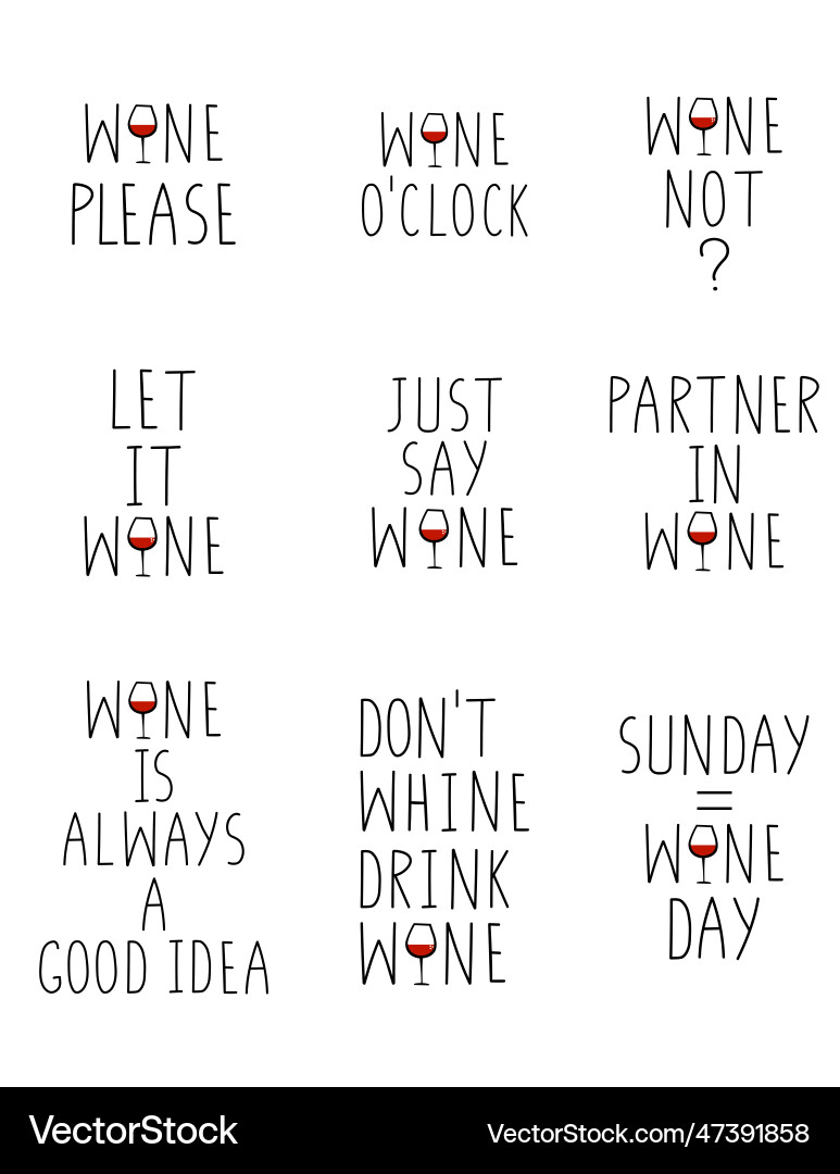 A set of funny wine quotes alcohol sayings A set of funny wine quotes alcohol sayings vector image