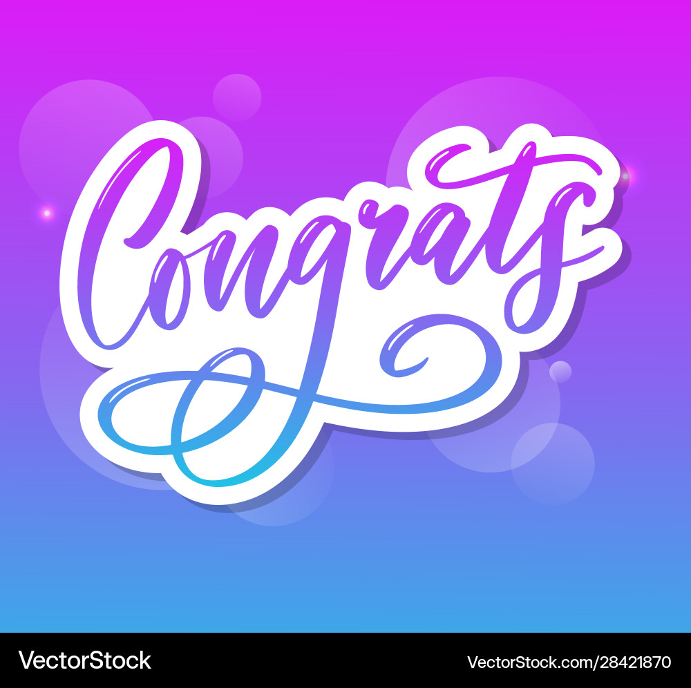 Congrats congratulations card lettering Congrats congratulations card lettering vector image