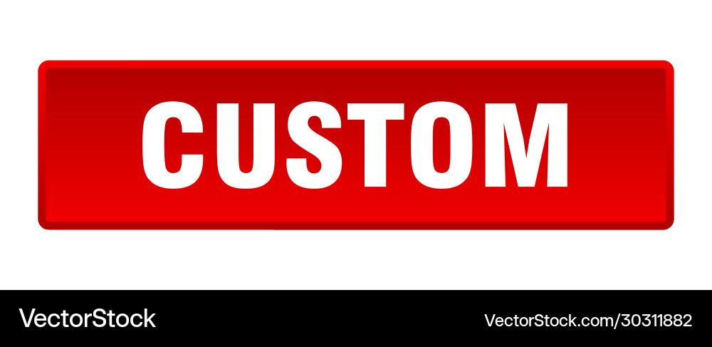 Custom button square red push vector image