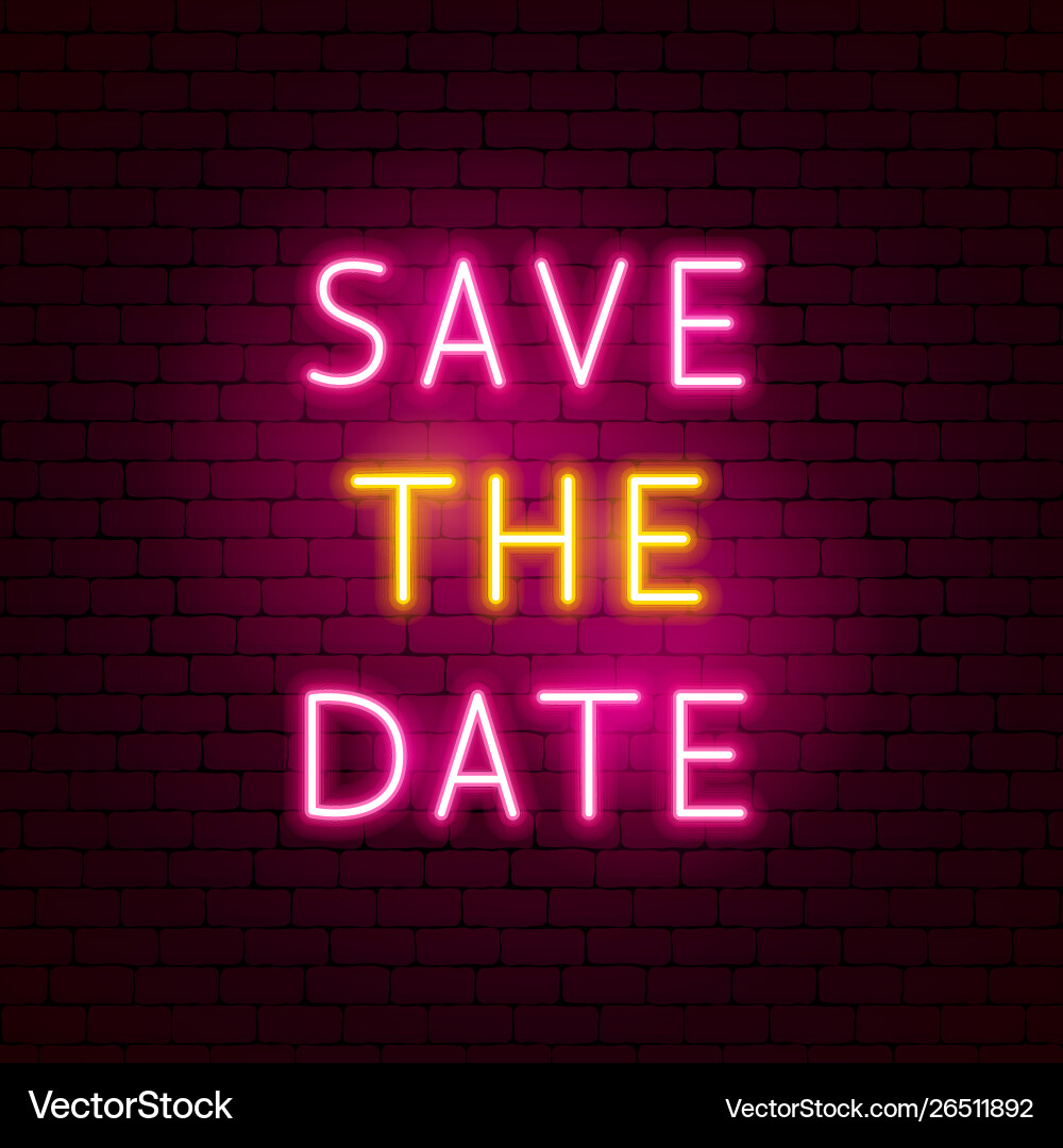 Neon Save the Date Text vector image