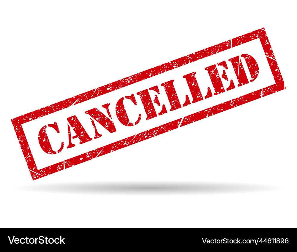 Cancelled stamp symbol shadow label sticker sign Cancelled stamp symbol shadow label sticker sign vector image