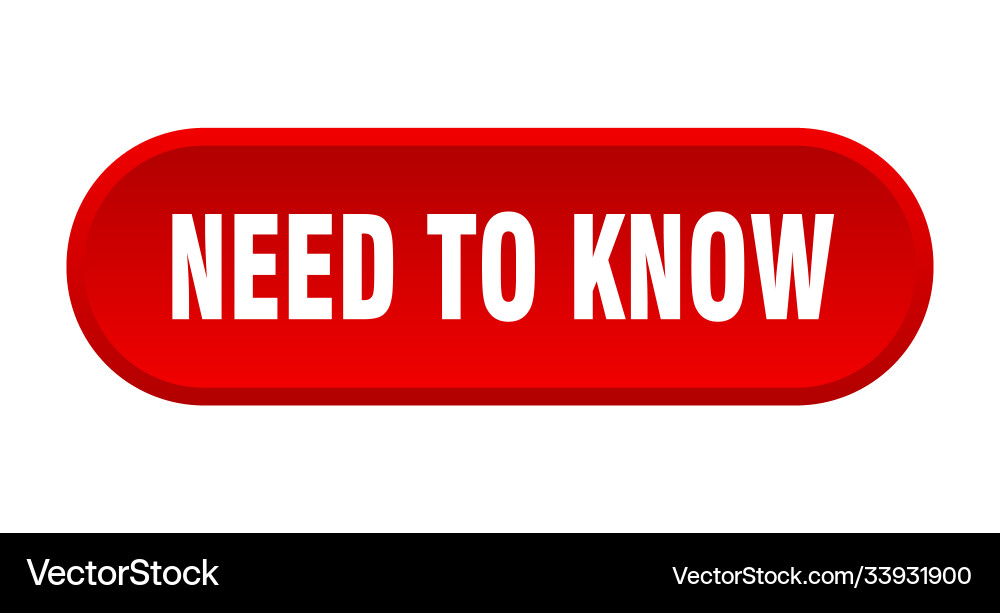 Rounded 'Need to Know' Button vector image