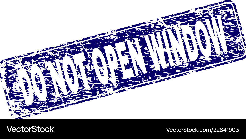 Scratched do not open window framed rounded Vector Image