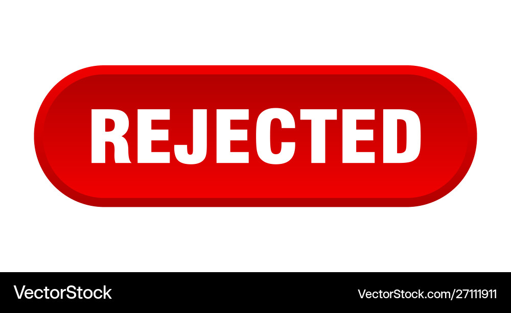 Rejected button rounded red sign vector image